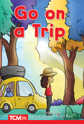 Go on a Trip: Level 1: Book 11 (Decodable Books: Read & Succeed) Cover Image