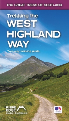 Trekking the West Highland Way: Two-Way Trekking Guide Cover Image