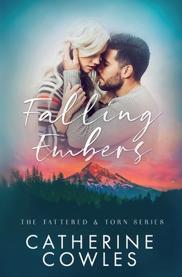 Falling Embers By Catherine Cowles Cover Image