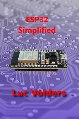 ESP32 Simplified: Control your home over the internet Cover Image