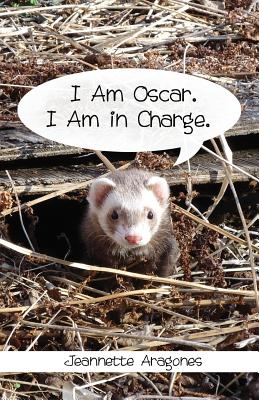 I Am Oscar. I Am in Charge. Cover Image