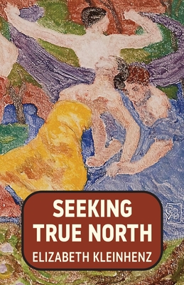 Seeking True North Cover Image