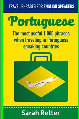 Portuguese: Travel Phrases for English Speakers: The most useful 1.000 phrases when traveling in Portuguese speaking countries. Cover Image