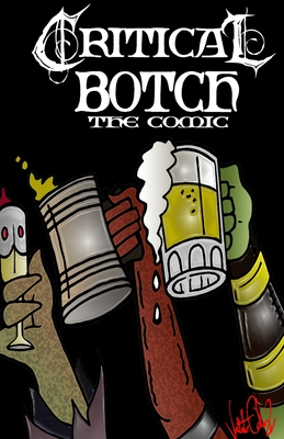 CRITICAL BOTCH the comic ( collection 1-3): The All-Inn By Valente Ochoa Cover Image