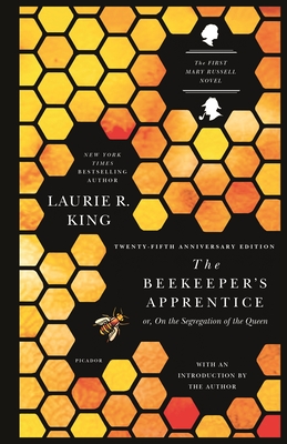 The Beekeeper's Apprentice: or, On the Segregation of the Queen (A Mary Russell Mystery #1) By Laurie R. King Cover Image