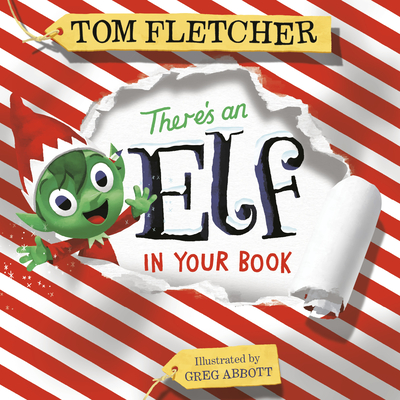 There's an Elf in Your Book: An Interactive Christmas Book for Kids and Toddlers (Who's In Your Book?) Cover Image