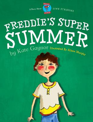 Freddie's Super Summer (Special Stories #2) By Kate Gaynor Cover Image