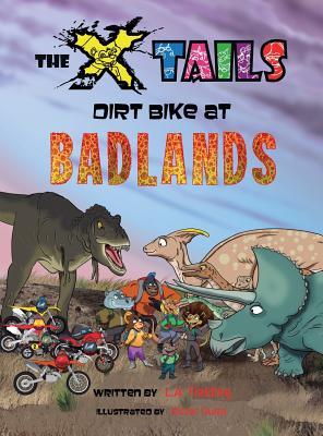 The X-tails Dirt Bike at Badlands Cover Image