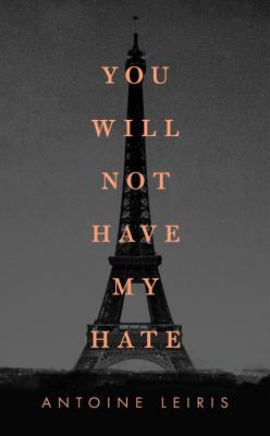 Cover Image for You Will Not Have My Hate