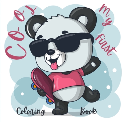 Cool My First Coloring Book: Educational Gifts for Preschoolers & Kindergarten Preschool Coloring Books for 2-4 Years Cover Image
