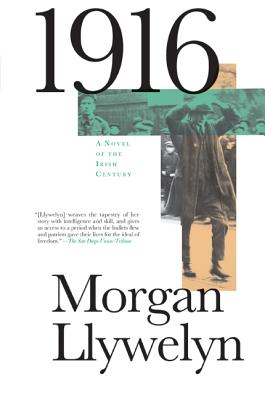 1916: A Novel of the Irish Rebellion (Irish Century #1) Cover Image