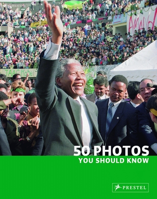 50 Photos You Should Know (50 You Should Know)