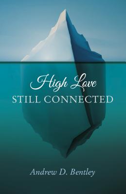 Cover for High Love - Still Connected