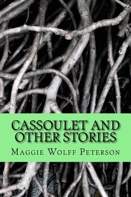 Cassoulet and Other Stories