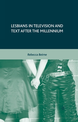 Lesbians in Television and Text After the Millennium Cover Image
