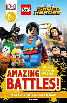 DK Readers L2: LEGO® DC Comics Super Heroes: Amazing Battles!: It's Time to Beat the Bad Guys! (DK Readers Level 2) Cover Image