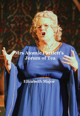 Mrs Atomic Partlett's Jorum of Tea