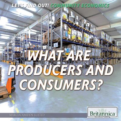 What Are Producers and Consumers? Cover Image