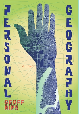Personal Geography By Geoff Rips Cover Image