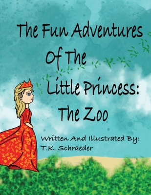 The Fun Adventures Of The Little Princess: The Zoo