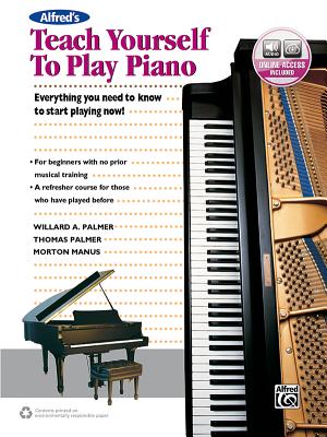 Alfred's Teach Yourself to Play Piano: Everything You Need to Know to Start Playing Now!, Book & Online Audio Cover Image