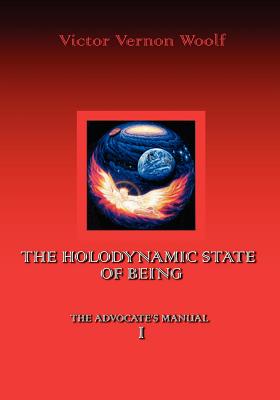 The Holodynamic State of Being: Manual I Cover Image
