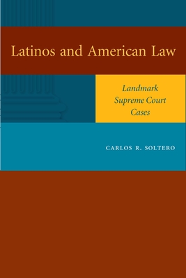 Latinos and American Law: Landmark Supreme Court Cases Cover Image