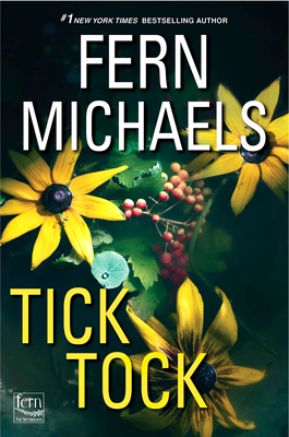 Tick Tock By Fern Michaels Cover Image