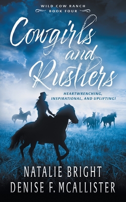 Cowgirls and Rustlers: A Christian Contemporary Western Romance Series Cover Image