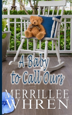 Cover for A Baby to Call Ours