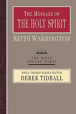 The Message of the Holy Spirit (Bible Speaks Today Bible Themes) Cover Image