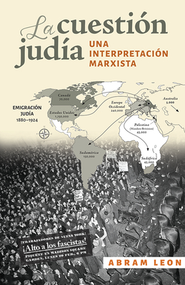 La Cuestíon Judía: Una Interpretación Marxista Cover Image