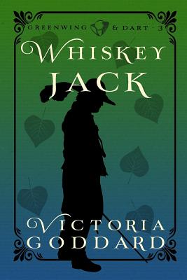 Whiskeyjack (Greenwing & Dart #3) By Victoria Goddard Cover Image