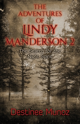 The Adventures of Lindy Manderson 2: The Search for the Night Spirit Cover Image