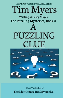 A Puzzling Clue By Tim Myers Cover Image