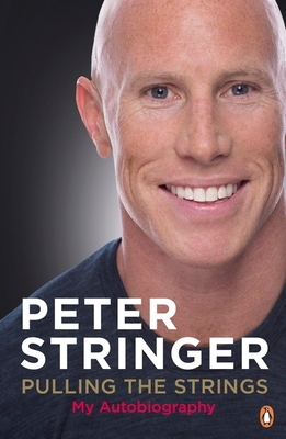 Pulling the Strings: My Autobiography By Peter Stringer Cover Image