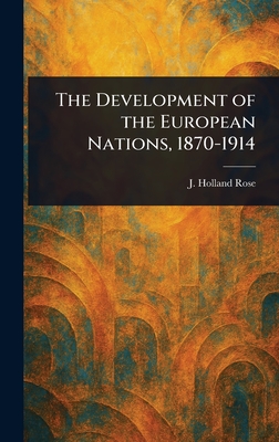 The Development of the European Nations, 1870-1914 | Lake Forest Book Store