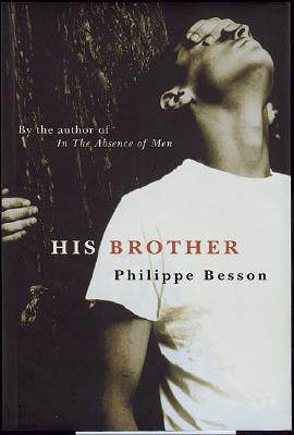 His Brother By Philippe Besson Cover Image