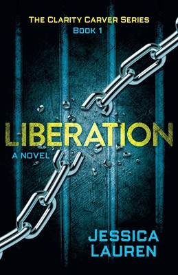 Liberation By Jessica Lauren Cover Image