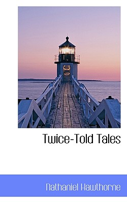 Twice-Told Tales
