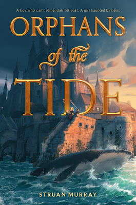 Orphans of the Tide By Struan Murray Cover Image