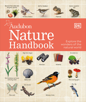 Nature Handbook: Explore the Wonders of the Natural World By DK Cover Image