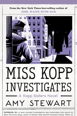 Miss Kopp Investigates (A Kopp Sisters Novel #7)