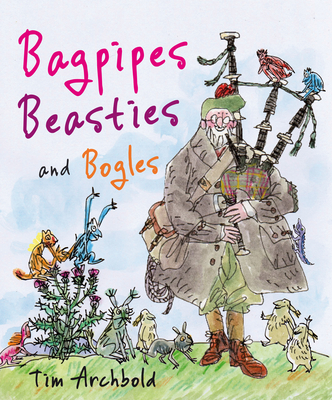 Bagpipes, Beasties and Bogles (Picture Kelpies)