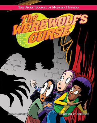 The Werewolf's Curse By Kate Tremaine, Jared Sams (Illustrator) Cover Image