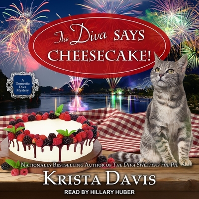 The Diva Says Cheesecake! (Domestic Diva Mysteries #15) Cover Image