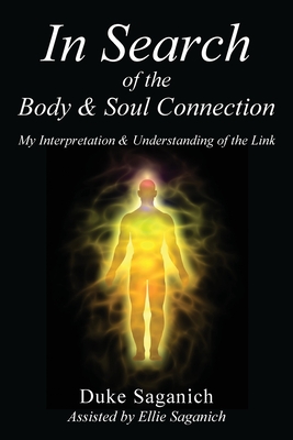Cover for In Search of the Body & Soul Connection