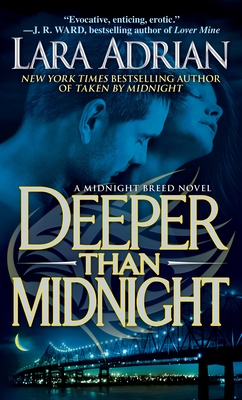 Deeper Than Midnight: A Midnight Breed Novel