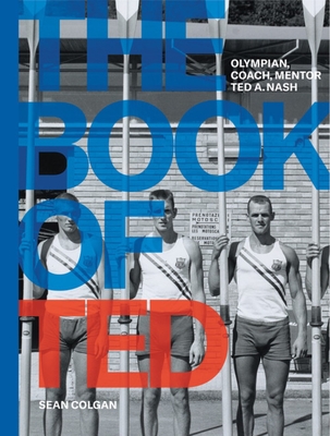 The Book of Ted By Sean Colgan, Kate Hensler Fogarty (Editor) Cover Image