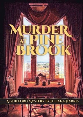 Murder at Pine Brook: A Guilford Mystery